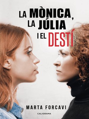 cover image of La Mònica, la Júlia i el destí